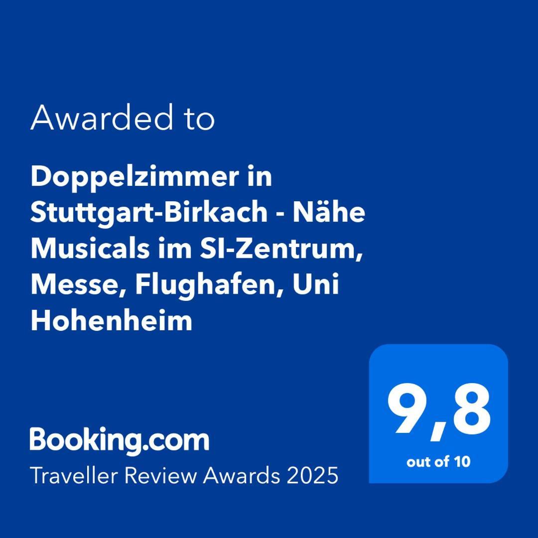 Doppelzimmer In Stuttgart-Birkach - Naehe Musicals Im Si-Zentrum, Messe, Flughafen, Uni Hohenheim Zewnętrze zdjęcie